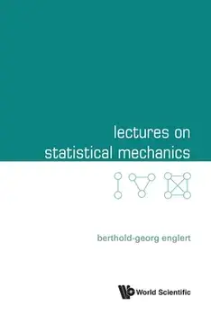 Lectures on Statistical Mechanics, Paperback/Berthold-Georg Englert