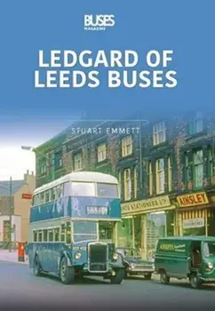 LEDGARDS OF LEEDS BUSES. Britain's Buses Series, Volume 1, Paperback/Stuart Emmett