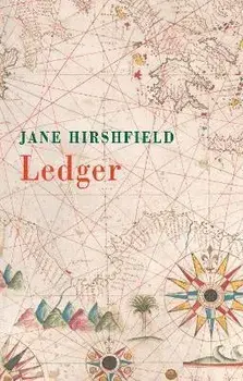 Ledger, Paperback/Jane Hirshfield