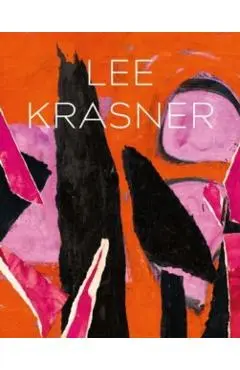 Lee Krasner: Living Color - Eleanor Nairne