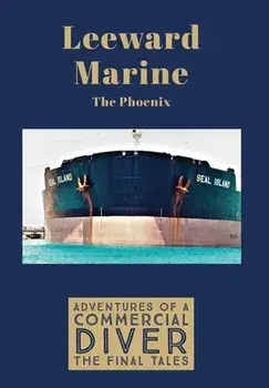 LEEWARD MARINE The Phoenix, Hardcover/Christopher B. Lee