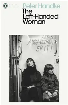 Left-Handed Woman, Paperback/Peter Handke