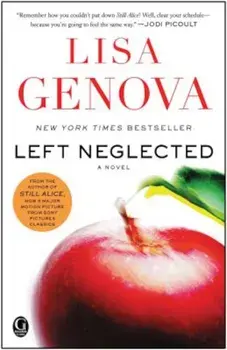 Left Neglected, Paperback/Lisa Genova