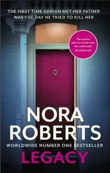 Legacy: a gripping new novel from global bestselling author, Paperback/Nora Roberts