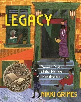 Legacy: Women Poets of the Harlem Renaissance, Hardcover/Nikki Grimes