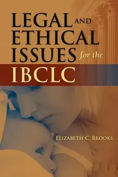 Legal and Ethical Issues for the Ilbclc, Paperback/Elizabeth Brooks