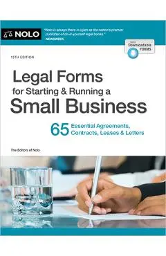 Legal Forms for Starting & Running a Small Business: 65 Essential Agreements, Contracts, Leases & Letters - Fred S. Steingold