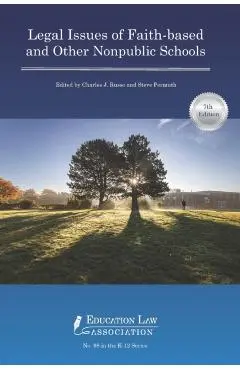 Legal Issues of Faith-based and Other Nonpublic Schools - Steve Permuth