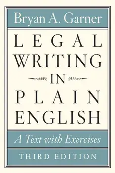 Legal Writing in Plain English, Third Edition. A Text with Exercises, Third Edition, Paperback/Bryan A. Garner