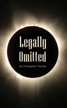 Legally Omitted, Paperback/Christopher Thomas