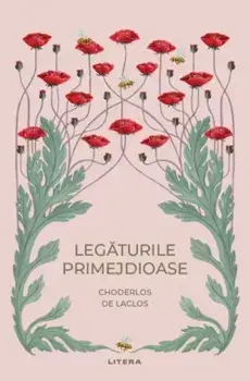 Legaturile primejdioase/Choderlos de Laclos