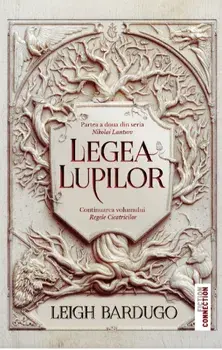 Legea lupilor/Leigh Bardugo