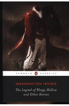 Legend of Sleepy Hollow and Other Stories