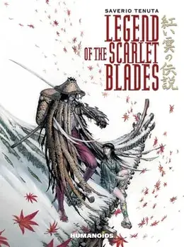 Legend of the Scarlet Blades, Paperback/Saverio Tenuta