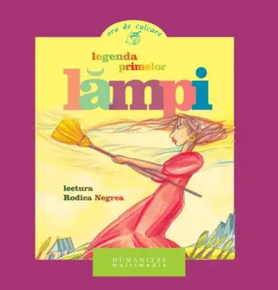 Legenda primelor lămpi