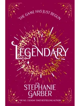 Legendary. The second magical fantasy romance in the global bestselling Caraval series, Paperback/Stephanie Garber