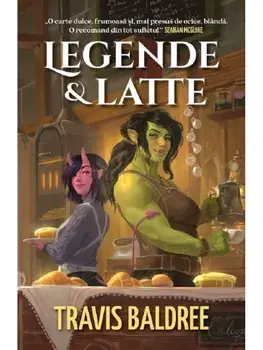 Legende & Latte/Travis Baldree