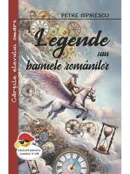 Legende sau basmele romanilor/Petre Ispirescu