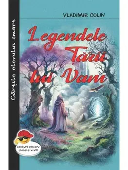 Legendele Tarii lui Vam/Vladimir Colin