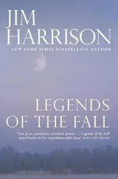 Legends of the Fall, Paperback/Jim Harrison