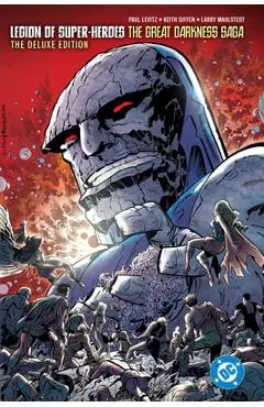 Legion of Super-Heroes: The Great Darkness Saga Deluxe Edition (2025 Edition) - Paul Levitz