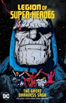 Legion of Super-Heroes: The Great Darkness Saga, Paperback/Curt Swan