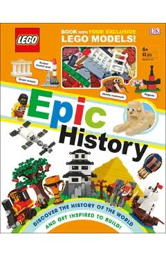 Lego Epic History: Includes Four Exclusive Lego Mini Models [With Toy] - Rona Skene