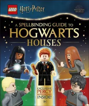 LEGO Harry Potter A Spellbinding Guide to Hogwarts Houses. With Exclusive Percy Weasley Minifigure, Hardback/Julia March