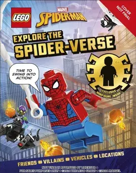 LEGO Marvel Spider-Man Explore the Spider-Verse. With Exclusive LEGO Spider-Man Minifigure, Hardback/DK