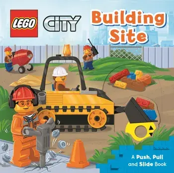 LEGO (R) City Building Site. A Push, Pull and Slide Book, Board book/LEGO Books