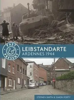 Leibstandarte. Ardennes 1944, Paperback/Steve Smith