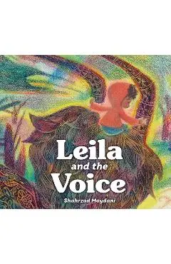 Leila and the Voice - Shahrzad Maydani