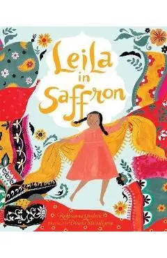 Leila in Saffron - Rukhsanna Guidroz