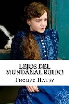Lejos del Mundanal Ruido, Paperback/Thomas Hardy
