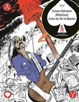 Lemmy Kilmister of Motarhead: Color the Ace of Spades, Paperback/Tony Millionaire