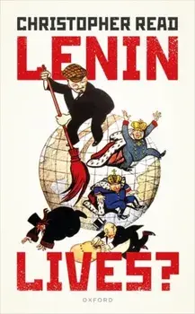 Lenin Lives?, Hardback/***