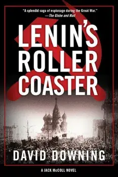 Lenin's Roller Coaster, Paperback/David Downing