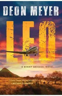 Leo: A Benny Griessel Novel - Deon Meyer