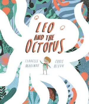 Leo and the Octopus, Paperback/Isabelle Marinov