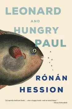 Leonard and Hungry Paul, Paperback/Ronan Hession