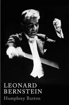 Leonard Bernstein, Paperback/Humphrey Burton