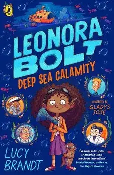 Leonora Bolt: Deep Sea Calamity, Paperback/Lucy Brandt