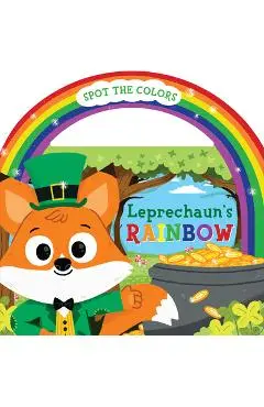 Leprechaun's Rainbow (Board Book with Handle) - Carlo Beranek