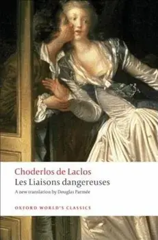 Les Liaisons Dangereuses, Paperback/Pierre Choderlos De Laclos