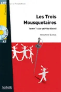 Les trois Mousquetaires Tome 1 Au service du Roi + audio download, Paperback/Alexandre Dumas