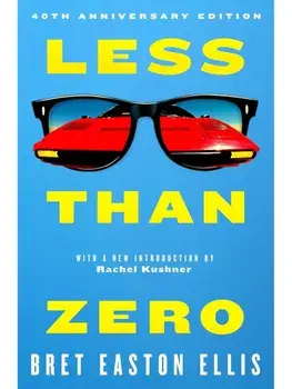Less Than Zero, Paperback/Bret Easton Ellis