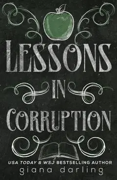 Lessons in Corruption Special Edition - Giana Darling