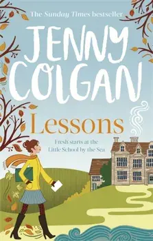 Lessons. "Just like Malory Towers for grown ups", Paperback/Jenny Colgan