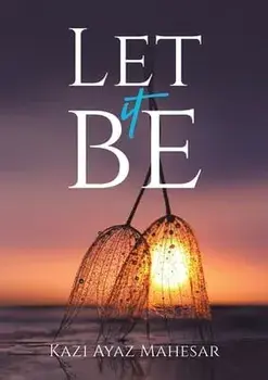 Let It Be, Paperback/Kazi Ayaz Mahesar