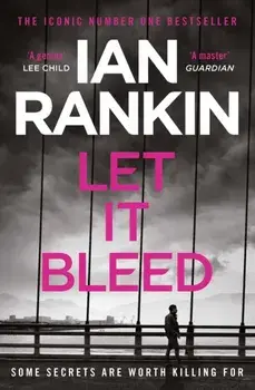 Let It Bleed. From the iconic #1 bestselling author of A SONG FOR THE DARK TIMES, Paperback/Ian Rankin